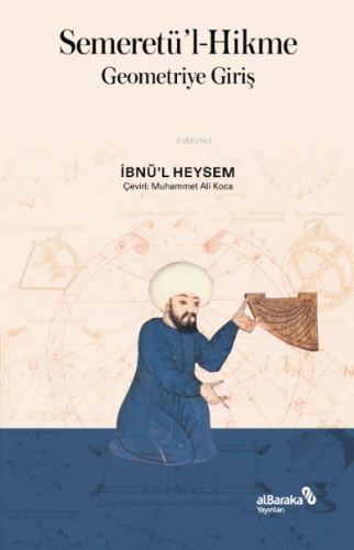 Semeretü'l-Hikme;– Geometriye Giriş