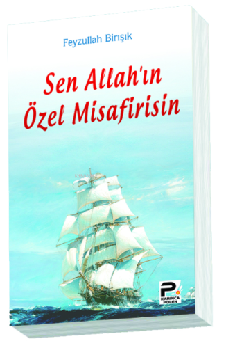 Sen Allah'ın Özel Misafirisin