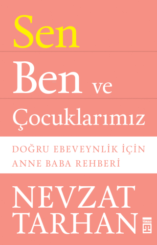 Sen Ben ve Çocuklarımız