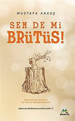 Sen De Mi Brütüs!