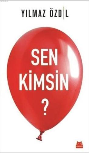 Sen Kimsin?