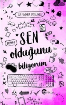 Sen Olduğunu Biliyorum