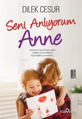 Seni Anlıyorum Anne