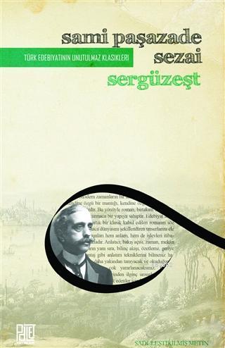 Sergüzeşt (Sadeleştirilmiş Metin)