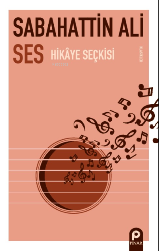 Ses;Hikâye Seçkisi