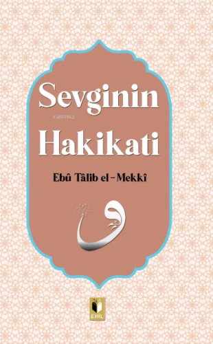 Sevginin Hakikatı