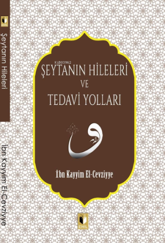 Şeytanın Hileleri Ve Tedavi Yolları