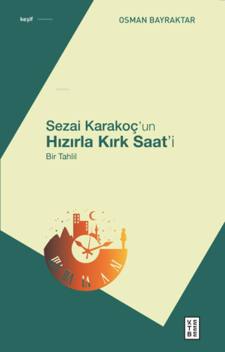 Sezai Karakoç'un Hızırla Kırk Saat'i;Bir Tahlil