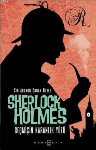 Sherlock Holmes Geçmişin Karanlık Yüzü