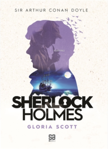 Sherlock Holmes - Gloria Scott