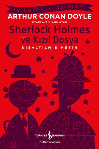 Sherlock Holmes ve Kızıl Dosya (Kısaltılmış Metin)