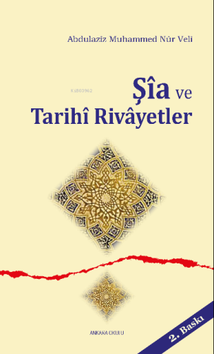 Şîa ve Tarihi Rivâyetler