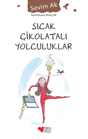 Sıcak Çikolatalı Yolculuklar