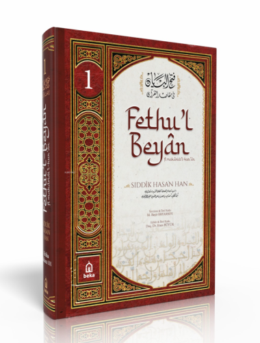 Sıddık Hasan Han Tefsiri - Fethul Beyan fi Makasidil Kuran - 1. Cilt