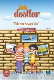 Sıkı Dostlar - Yalanın Beyazı Yok