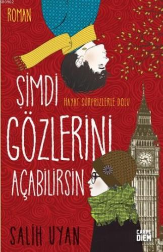 Şimdi Gözlerini Açabilirsin; Hayat Sürprizlerle Dolu