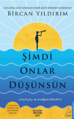 Şimdi Onlar Düşünsün;Gerçek Güç Ne Aradığını Bilmektir!