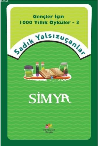 Simya; Gençler İçin Bin Yıllık Öyküler-3