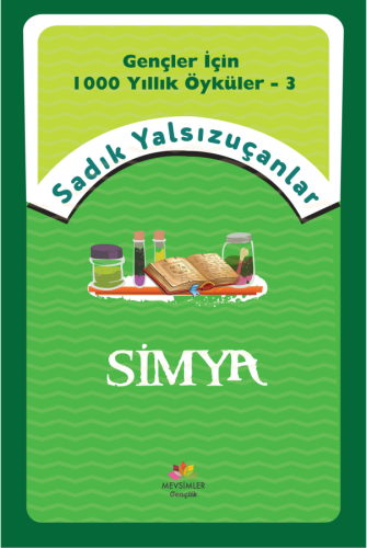 Simya; Gençler İçin Bin Yıllık Öyküler-3