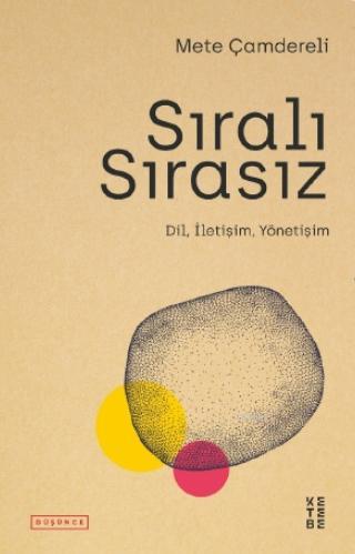 Sıralı Sırasız; Dil, İletişim, Yönetişim