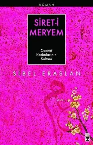 Siret-i Meryem; Cennet Kadınlarının Sultanı