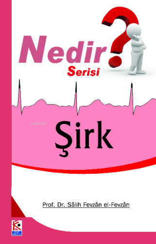 Şirk (Nedir Serisi)