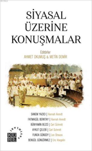 Siyasal Üzerine Konuşmalar