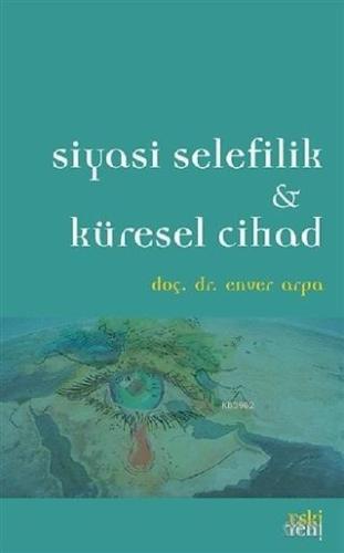 Siyasi Selefilik ve Küresel Cihad