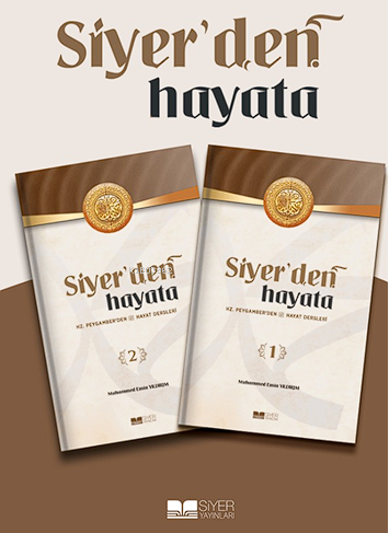 Siyer'den Hayata