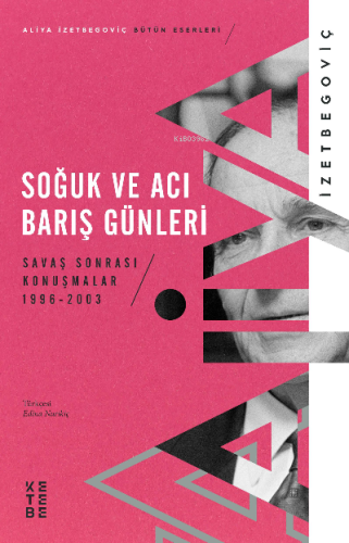 Soğuk ve Acı Barış Günleri;Savaş Sonrası Konuşmalar 1996-2003