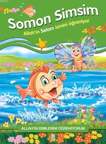 Somon Simsim Allah'ın Selam İsmini Öğreniyor