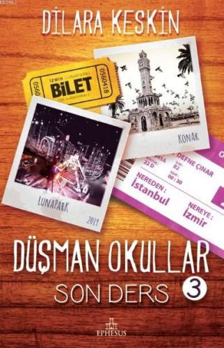 Son Ders - Düşman Okullar 3