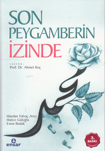 Son Peygamberin İzinde