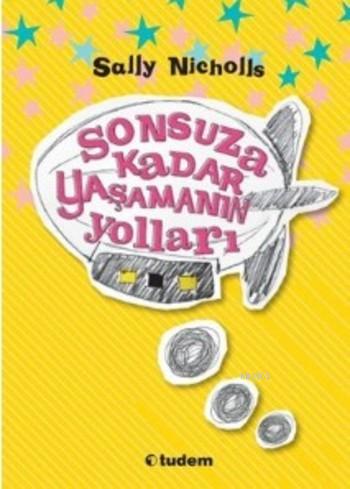 Sonsuza Kadar Yaşamanın Yolları