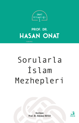 Sorularla İslam Mezhepleri