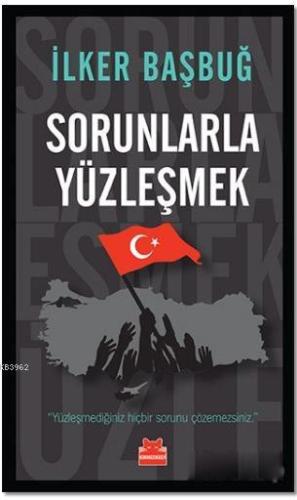 Sorunlarla Yüzleşmek