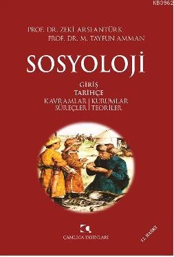 Sosyoloji Giriş Tarihçe; Kavramlar / Kurumlar / Süreçler / Teoriler