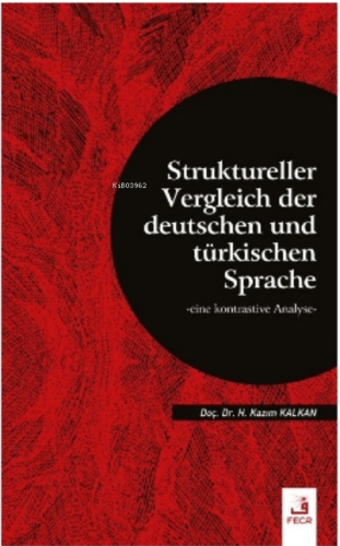 Struktureller Vergleich Der Deutschen Und Türkischen Sprache