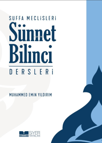 Sünnet Bilinci Dersleri;Suffa Meclisleri