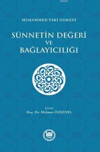 Sünnetin Değeri ve Bağlayıcılığı