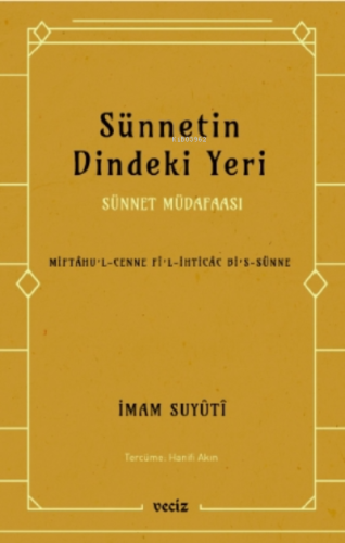 Sünnetin Dindeki Yeri - Sünnet Müdafaası