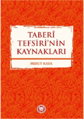 Taberi Tefsiri'nin KAYNAKLARI