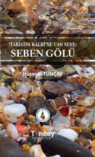 Tabiatın Kalbi'ne Can Suyu: Seben Gölü