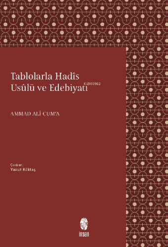 Tablolarla Hadis Usûlü ve Edebiyatı