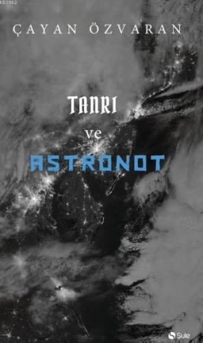 Tanrı Ve Astronot