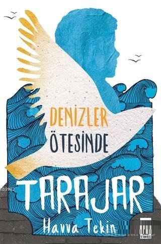 Tarajar - Denizler Ötesinde