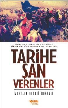 Tarihe Şan Verenler