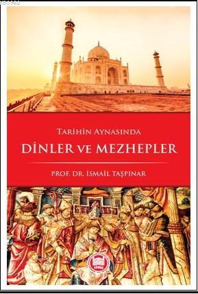 Tarihin Aynasında Dinler ve Mezhepler