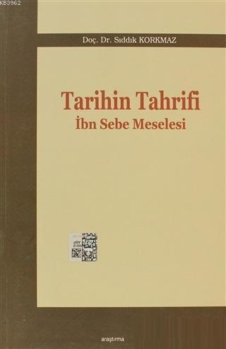 Tarihin Tahrifi; İbn Sebe Meselesi