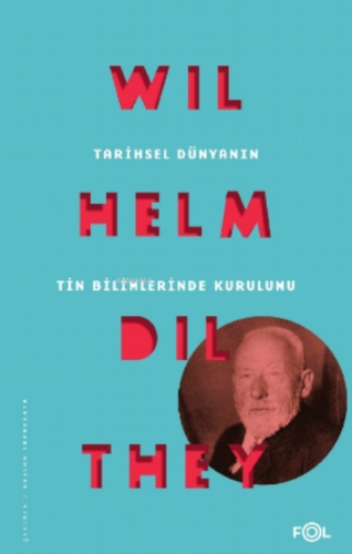 Tarihsel Dünyanın Tin Bilimlerinde Kurulumu